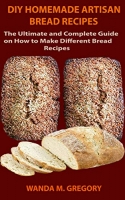 [ FreeCourseWeb ] DIY HOMEMADE ARTISAN BREAD RECIPES - The Ultimate and Complete...
