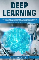 [ FreeCourseWeb ] Deep Learning - The Ultimate Beginner's Guide to Artificial In...