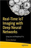 [ FreeCourseWeb ] Real-Time IoT Imaging with Deep Neural Networks- Using Java on the Raspberry Pi 4