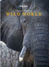 Lonely Planet’s Wild World