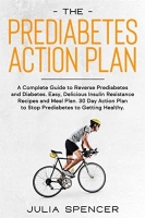 [ FreeCourseWeb ] The Prediabetes Action Plan- A Complete Guide to Reverse Diabe...