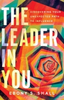 [ DevCourseWeb ] The Leader in You - Discovering Your Unexpected Path to Influence