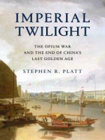 Imperial Twilight by Stephen R. Platt (.epub)