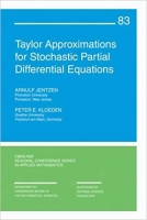 [ FreeCourseWeb ] Taylor Approximations for Stochastic Partial Differential Equa...