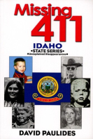 David Paulides - Missing 411: Idaho