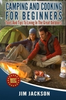 [ DevCourseWeb ] Camping And Cooking For Beginners - Tools And Tips To Living In The Great Outdoors