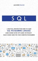 [ FreeCourseWeb ] Sql- A Practical Introduction Guide to Learn Sql Programming Language