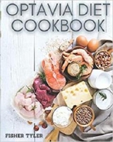 [ DevCourseWeb ] Optavia Diet Cookbook - 150 Delicious Optavia Recipes With 30 Days Meal Plan Template That