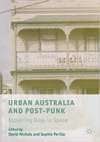 [ FreeCourseWeb ] Urban Australia and Post-Punk- Exploring Dogs in Space