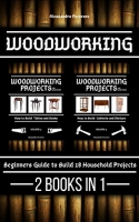 [ FreeCourseWeb ] Woodworking - Beginners guide to Build 18 Household Projects 2 Books in 1