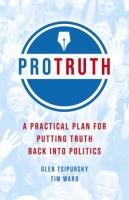 [ FreeCourseWeb ] Pro Truth - A Practical Plan for Putting Truth Back into Politics