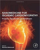 [ FreeCourseWeb ] Nanomedicine for Ischemic Cardiomyopathy - Progress, Opportuni...