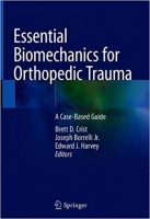 [ FreeCourseWeb ] Essential Biomechanics for Orthopedic Trauma- A Case-Based Gui...