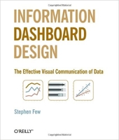 [ FreeCourseWeb ] Information Dashboard Design - The Effective Visual Communicat...