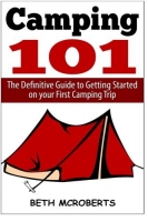 [ FreeCourseWeb ] Camping - The Ultimate Guide to Getting Started on your First Camping Trip