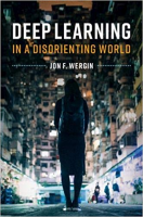 [ FreeCourseWeb ] Deep Learning in a Disorienting World