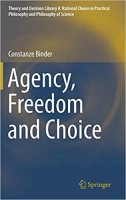 [ FreeCourseWeb ] Agency, Freedom and Choice