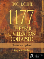1177 B.C. (Revised and Updated): The Year Civilization Collapsed - Eric Cline