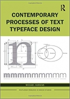 [ FreeCourseWeb ] Contemporary Processes of Text Typeface Design
