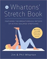 The Whartons’ Stretch Book:Featuring The Breakthrough Method of Active-Isolated Stretching [NulledPremium]