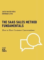 [ FreeCourseWeb ] The SaaS Sales Method Fundamentals - How to Have Customer Conv...