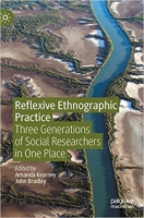 [ FreeCourseWeb ] Reflexive Ethnographic Practice- Three Generations of Social R...