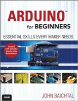 Arduino for Beginners: Essential Skills Every Maker Needs 1st Edition [NulledPremium]