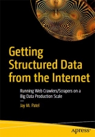 [ DevCourseWeb ] Getting Structured Data from the Internet - Running Web Crawlers - Scrapers on a Big Data Production Scale (Code files)