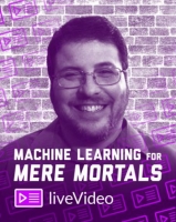 [ DevCourseWeb ] Machine Learning for Mere Mortals