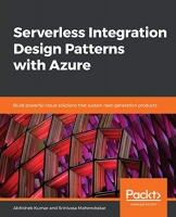 [ FreeCourseWeb ] Serverless Integration Design Patterns with Azure- Build power...
