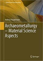 [ DevCourseWeb ] Archaeometallurgy - Materials Science Aspects