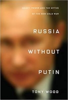 Russia Without Putin by Tony Wood (.epub)