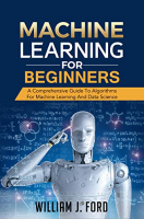 [ FreeCourseWeb ] MACHINE LEARNING FOR BEGINNERS- A Comprehensive Guide To Algorithms For Machine Learning And Data Science