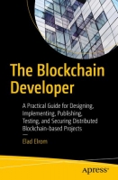 [ FreeCourseWeb ] The Blockchain Developer - A Practical Guide for Designing, Im...