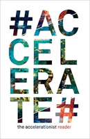 [ FreeCourseWeb ] #Accelerate- The Accelerationist Reader, 2nd Edition