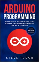 [ FreeCourseWeb ] Arduino Programming - Arduino - The Practical Intermeditess Gu...