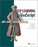 Deep Learning with JavaScript: Neural networks in TensorFlow.js 1st Edition [NulledPremium]