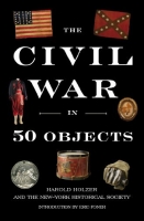The Civil War in 50 Objects [EPUB]