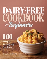 [ FreeCourseWeb ] Dairy-Free Cookbook for Beginners - 101 Simple, Satisfying Rec...