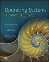 Operating Systems: A Spiral Approach 1st Edition [NulledPremium]