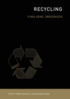 Recycling (The MIT Press Essential Knowledge Series)