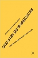 [ FreeCourseWeb ] Civilisation and Informalisation - Connecting Long-Term Social...