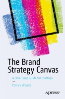 The Brand Strategy Canvas: A One-Page Guide for Startups - [BookFlare]