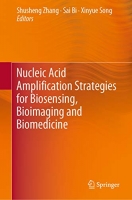 [ FreeCourseWeb ] Nucleic Acid Amplification Strategies for Biosensing, Bioimagi...