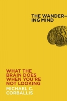 [ FreeCourseWeb ] The Wandering Mind - What the Brain Does When You're Not Looki...