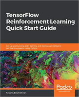 [ FreeCourseWeb ] TensorFlow Reinforcement Learning Quick Start Guide- Get up an...