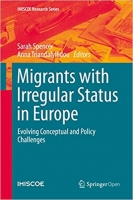 [ FreeCourseWeb ] Migrants with Irregular Status in Europe - Evolving Conceptual...