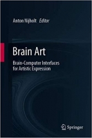 Brain Art Brain-Computer Interfaces for Artistic Expression