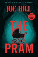 Creature.Feature.01-The.Pram-Joe.Hill-2023-EPUB-ArkhamLibrary