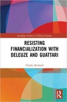 [ FreeCourseWeb ] Resisting Financialization with Deleuze and Guattari